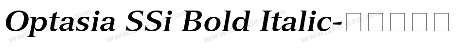 Optasia SSi Bold Italic字体转换